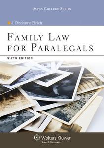 Family Law for Paralegals di J. Shoshanna Ehrlich edito da Aspen Publishers