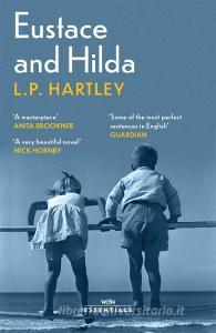 Eustace And Hilda di L. P. Hartley edito da Orion Publishing Co