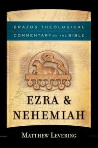 Ezra & Nehemiah di Matthew Levering edito da BRAZOS PR