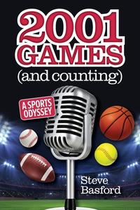 2001 Games (And Counting) di Steve Basford edito da Proving Press