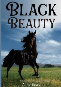 Black Beauty di Anna Sewell edito da Les prairies numériques