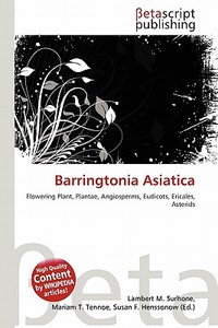 Barringtonia Asiatica edito da Betascript Publishing