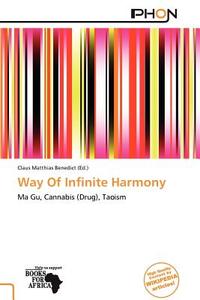 Way of Infinite Harmony edito da Phon