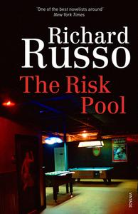 The Risk Pool di Richard Russo edito da Vintage Publishing