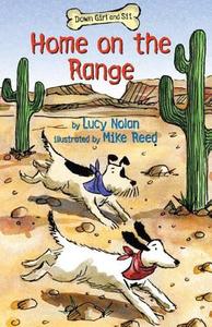 Home On The Range di Lucy Nolan edito da Amazon Publishing