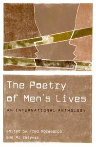 The Poetry of Men's Lives: An International Anthology edito da UNIV OF GEORGIA PR