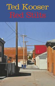 Red Stilts (Paperback) di Ted Kooser edito da COPPER CANYON PR