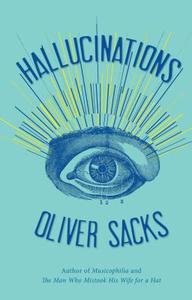 Hallucinations di Oliver W. Sacks edito da LARGE PRINT DISTRIBUTION