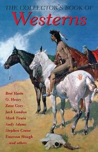 The Collector's Book Of Westerns edito da Wordsworth Editions Ltd