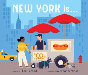 New York Is . . . di Elisa Parhad edito da Cameron & Company Inc