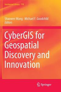 CyberGIS for Geospatial Discovery and Innovation edito da Springer Netherlands