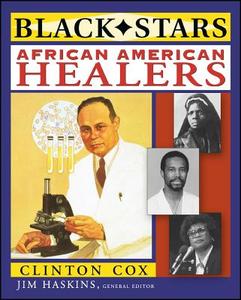 African American Healers di Clinton Cox, Baggy Cox edito da John Wiley & Sons