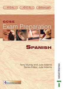 Gcse Exam Preparation di Julie Adams, et al edito da Nelson Thornes Ltd