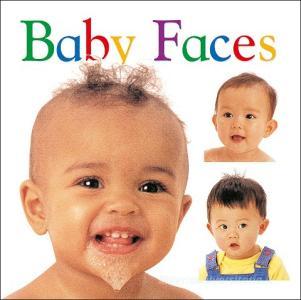 Baby Faces di Dorling Kindersley Publishing edito da DK Publishing (Dorling Kindersley)