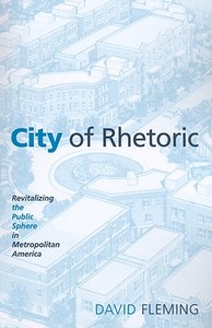City of Rhetoric di David Fleming edito da State University Press of New York (SUNY)