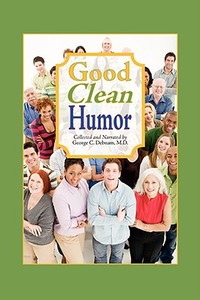 Good Clean Humor edito da Debnam Publishing Company