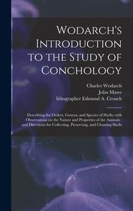 WODARCH'S INTRODUCTION TO THE STUDY OF C di CHARLES WODARCH edito da LIGHTNING SOURCE UK LTD