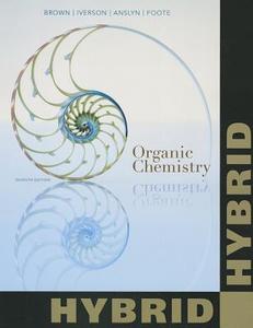 Organic Chemistry, Hybrid Edition (with Owlv2 24-months Printed Access Card) di William Henry Brown, Eric V. Anslyn, Brent Iverson, Christopher Foote edito da Cengage Learning, Inc