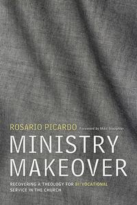 Ministry Makeover di Rosario Picardo edito da Wipf and Stock