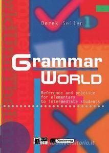 Grammar World di Derek Sellen edito da Diesterweg Moritz