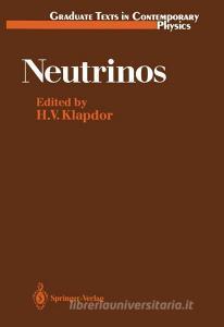Neutrinos edito da Springer Berlin Heidelberg