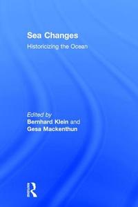 Sea Changes edito da Taylor & Francis Ltd