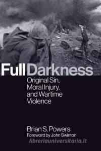 Full Darkness di Brian S. Powers edito da William B. Eerdmans Publishing Company