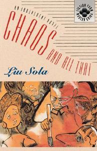 Liu Sola: Chaos & All That Paper di Liu Sola edito da UNIV OF HAWAII PR