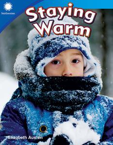 Staying Warm (Grade 1) di Elizabeth Austin edito da TEACHER CREATED MATERIALS