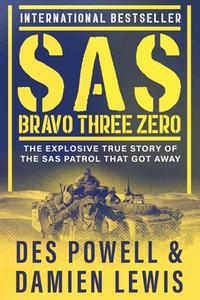 SAS Bravo Three Zero di Des Powell, Damien Lewis edito da OPEN ROAD MEDIA