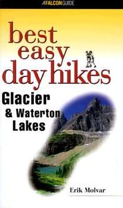 Glacier And Waterton Lakes di Erik Molvar edito da Rowman & Littlefield