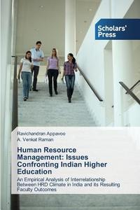 Human Resource Management: Issues Confronting Indian Higher Education di Ravichandran Appavoo, A. Venkat Raman edito da SPS