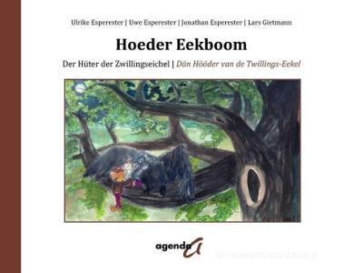 Hoeder Eekboom di Ulrike Esperester, Uwe Esperester edito da agenda Verlag GmbH & Co.