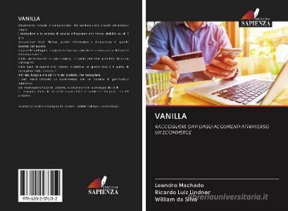 VANILLA di Leandro Machado, Ricardo Luiz Lindner, William da Silva edito da AV Akademikerverlag