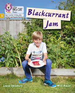 Blackcurrant Jam di Louise Spilsbury edito da HarperCollins Publishers