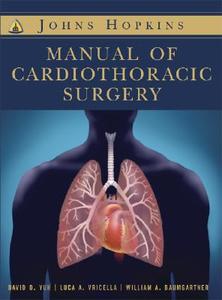 The Johns Hopkins Manual Of Cardiothoracic Surgery di David D. Yuh, Luca A. Vricella, William A. Baumgartner edito da Mcgraw-hill Education - Europe