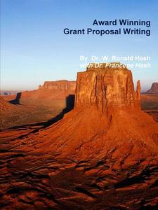 Award Winning Grant Proposal Writing di Francene Hash edito da Lulu.com
