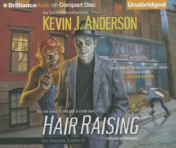 Hair Raising di Kevin J. Anderson edito da Brilliance Corporation