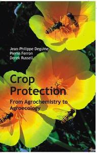 Crop Protection di Jean-Philippe Deguine edito da CRC Press