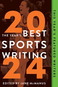 The Year's Best Sports Writing 2024 edito da Triumph Books (IL)