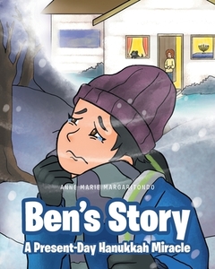 Ben's Story di Anne Marie Margaritondo edito da Covenant Books