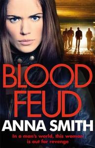 Blood Feud di Anna Smith edito da Quercus Publishing