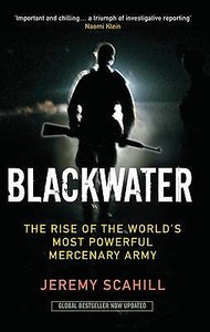 Blackwater di Jeremy Scahill edito da Profile Books Ltd