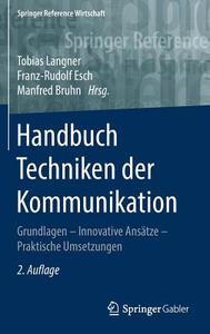 Handbuch Techniken der Kommunikation edito da Springer-Verlag GmbH