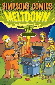 Simpsons Comics Meltdown di Matt Groening edito da DEY STREET BOOKS