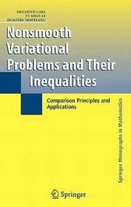Nonsmooth Variational Problems and Their Inequalities: Comparison Principles and Applications di Siegfried Carl, Vy K. Le, Dumitru Motreanu edito da SPRINGER NATURE