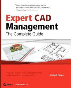 Expert Cad Management di Robert Green edito da John Wiley And Sons Ltd