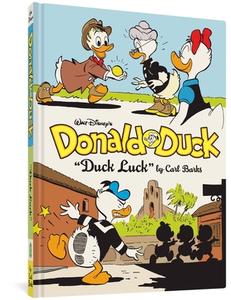Walt Disney's Donald Duck Duck Luck: The Complete Carl Barks Disney Library Vol. 27 di Carl Barks edito da FANTAGRAPHICS BOOKS
