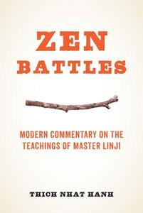 Zen Battles di Thich Nhat Hanh edito da Parallax Press