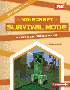 Minecraft Survival Mode di Zelda Wagner edito da LERNER PUBN